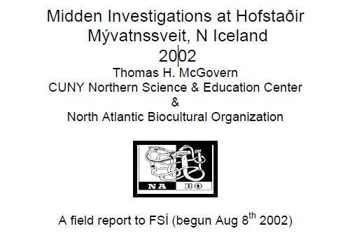 Hofstaðir Midden 2002 Report