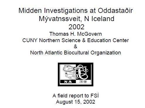 Oddastaðir 2002 Midden Report