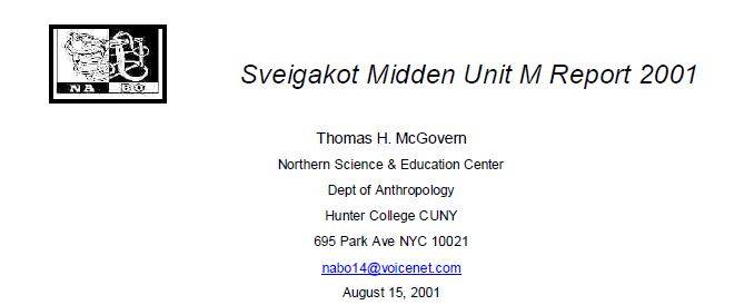 Sveigakot Midden Report 2001