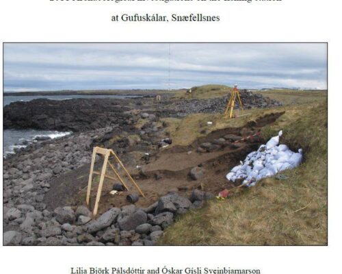 Under The Glacier 2011 Archaeological investigations on the fishing station at Gufuskálar, Snæfellsnes