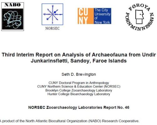 Third Interim Report on Analysis of Archaeofauna from Undir Junkarinsfløtti, Sandoy, Faroe Islands