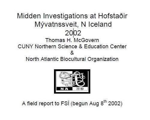 Midden Investigations at Hofstaðir Mývatnssveit, N Iceland 2002