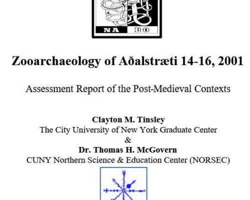 Aðalstræti NORSEC 3 1 Zooarchaeology of Aðalstræti 14-16, 2001: Assessment Report of the Post-Medieval Contexts